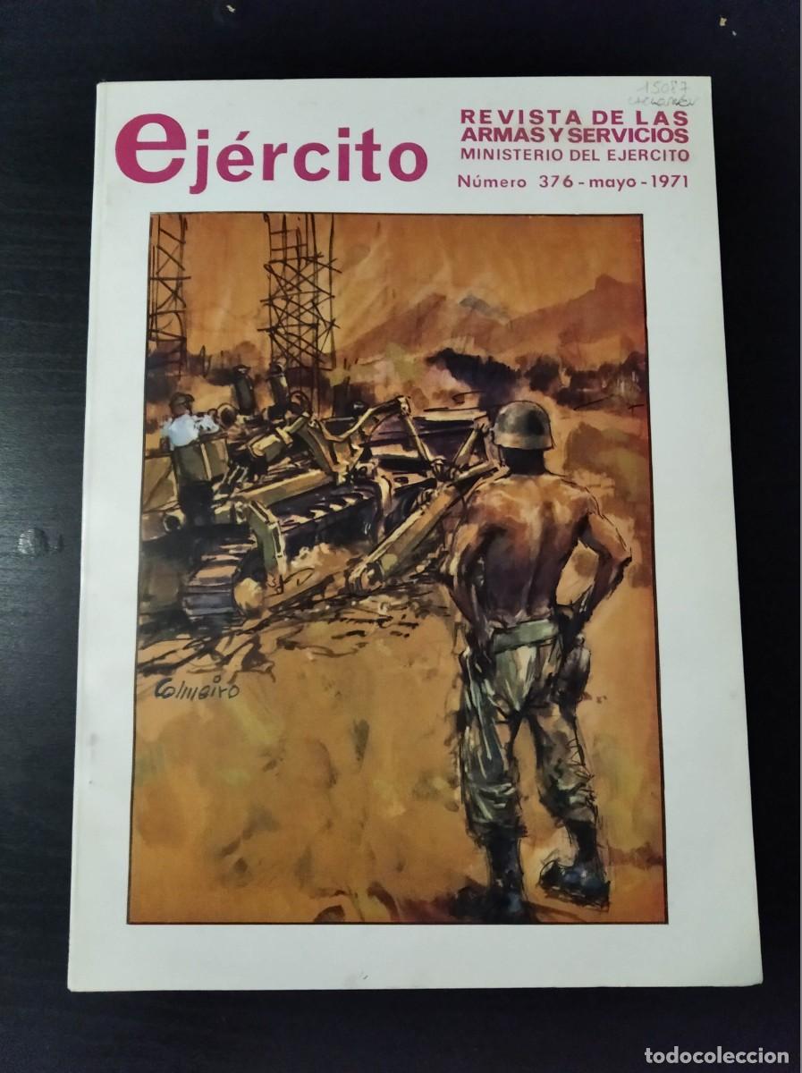 Militaria: REVISTA EJ&Eacute;RCITO. REVISTA ILUSTRADA DE LAS ARMAS Y SERVICIOS. N&ordm; 376. A&Ntilde;O 1971. LEER