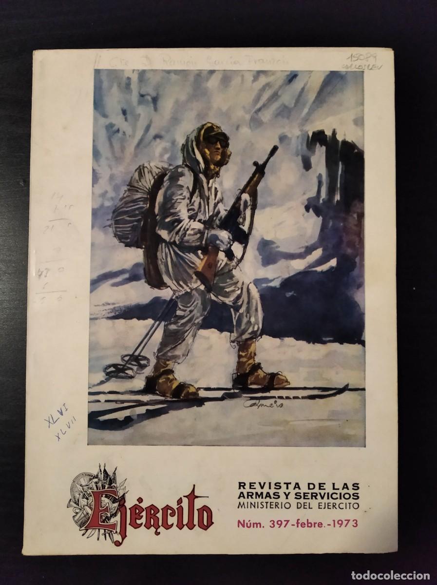Militaria: REVISTA EJ&Eacute;RCITO. REVISTA ILUSTRADA DE LAS ARMAS Y SERVICIOS. N&ordm; 397. A&Ntilde;O 1973. LEER