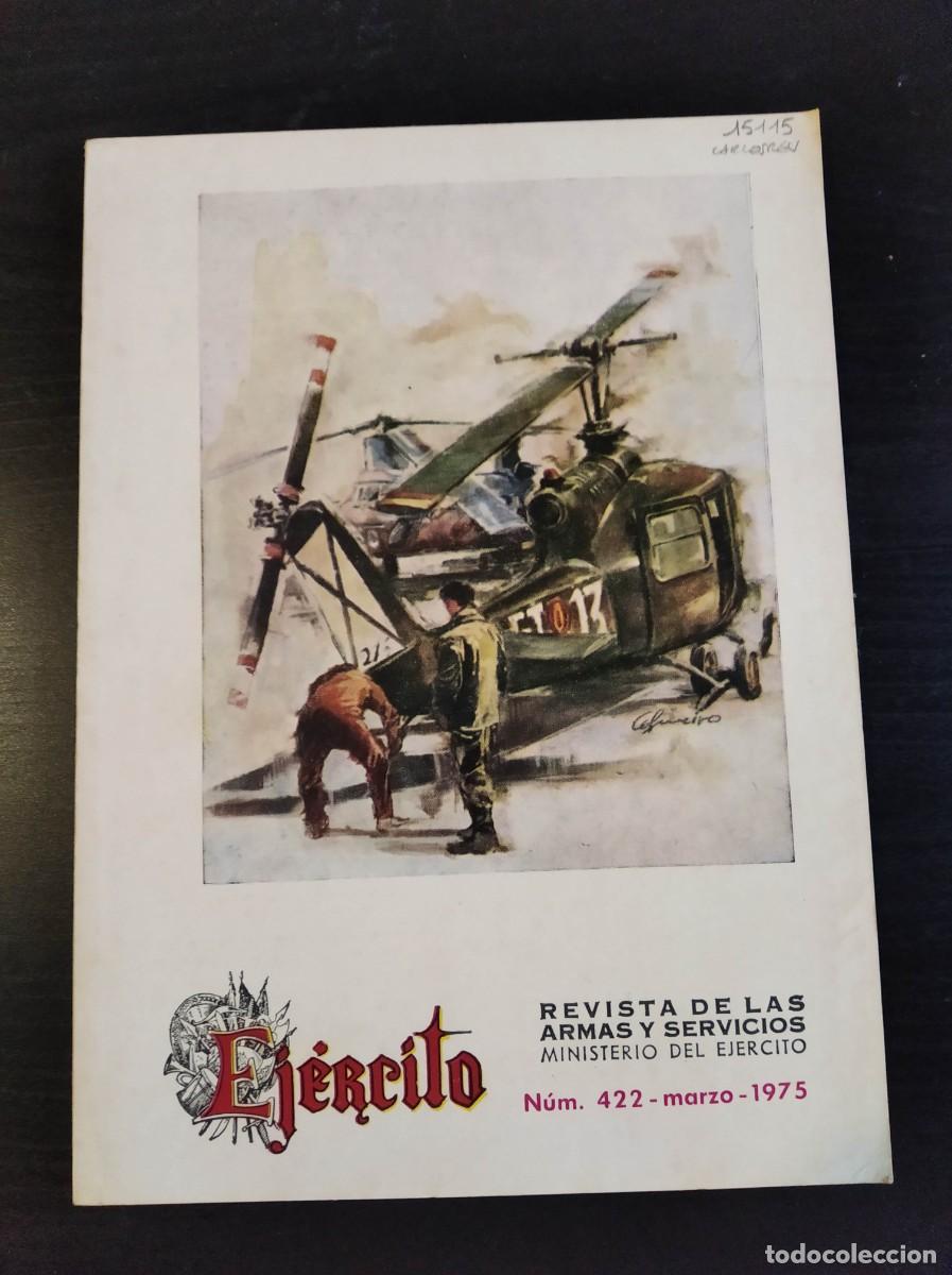 Militaria: REVISTA EJ&Eacute;RCITO. REVISTA ILUSTRADA DE LAS ARMAS Y SERVICIOS. N&ordm; 422. A&Ntilde;O 1975. LEER