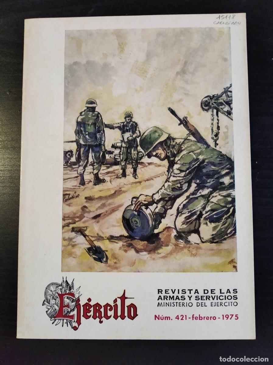 Militaria: REVISTA EJ&Eacute;RCITO. REVISTA ILUSTRADA DE LAS ARMAS Y SERVICIOS. N&ordm; 421. A&Ntilde;O 1975. LEER