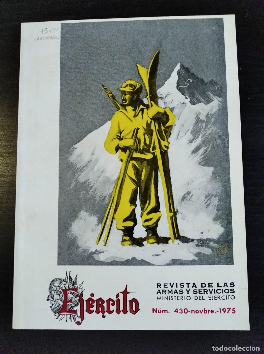 Military Antiques: REVISTA EJ&Eacute;RCITO. REVISTA ILUSTRADA DE LAS ARMAS Y SERVICIOS. N&ordm; 430. A&Ntilde;O 1975. LEER