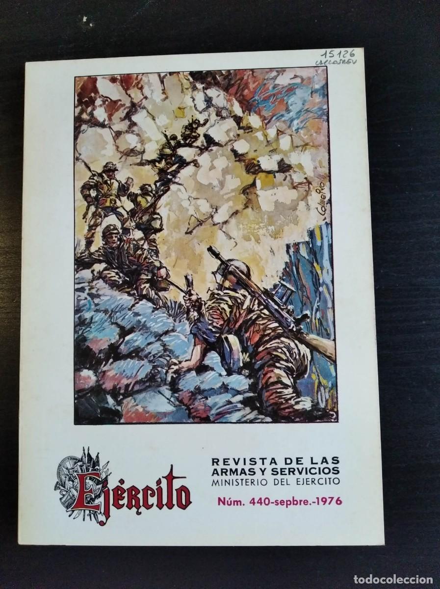 Military Antiques: REVISTA EJ&Eacute;RCITO. REVISTA ILUSTRADA DE LAS ARMAS Y SERVICIOS. N&ordm; 440. A&Ntilde;O 1976. LEER