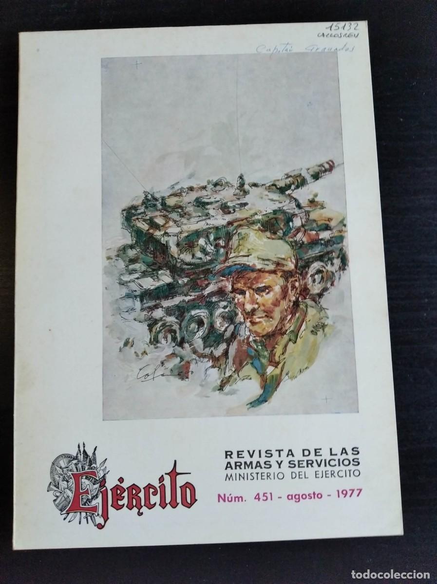 Military Antiques: REVISTA EJ&Eacute;RCITO. REVISTA ILUSTRADA DE LAS ARMAS Y SERVICIOS. N&ordm; 451. A&Ntilde;O 1977. LEER