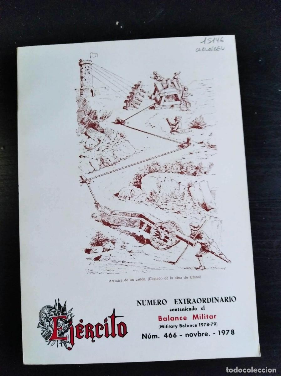 Military Antiques: REVISTA EJ&Eacute;RCITO. REVISTA ILUSTRADA DE LAS ARMAS Y SERVICIOS. N&ordm; 466. A&Ntilde;O 1978. LEER