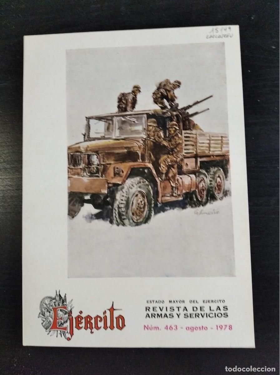 Military Antiques: REVISTA EJ&Eacute;RCITO. REVISTA ILUSTRADA DE LAS ARMAS Y SERVICIOS. N&ordm; 463. A&Ntilde;O 1978. LEER