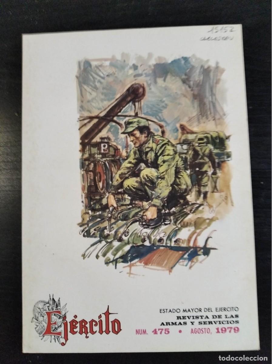 Military Antiques: REVISTA EJ&Eacute;RCITO. REVISTA ILUSTRADA DE LAS ARMAS Y SERVICIOS. N&ordm; 475. A&Ntilde;O 1979. LEER