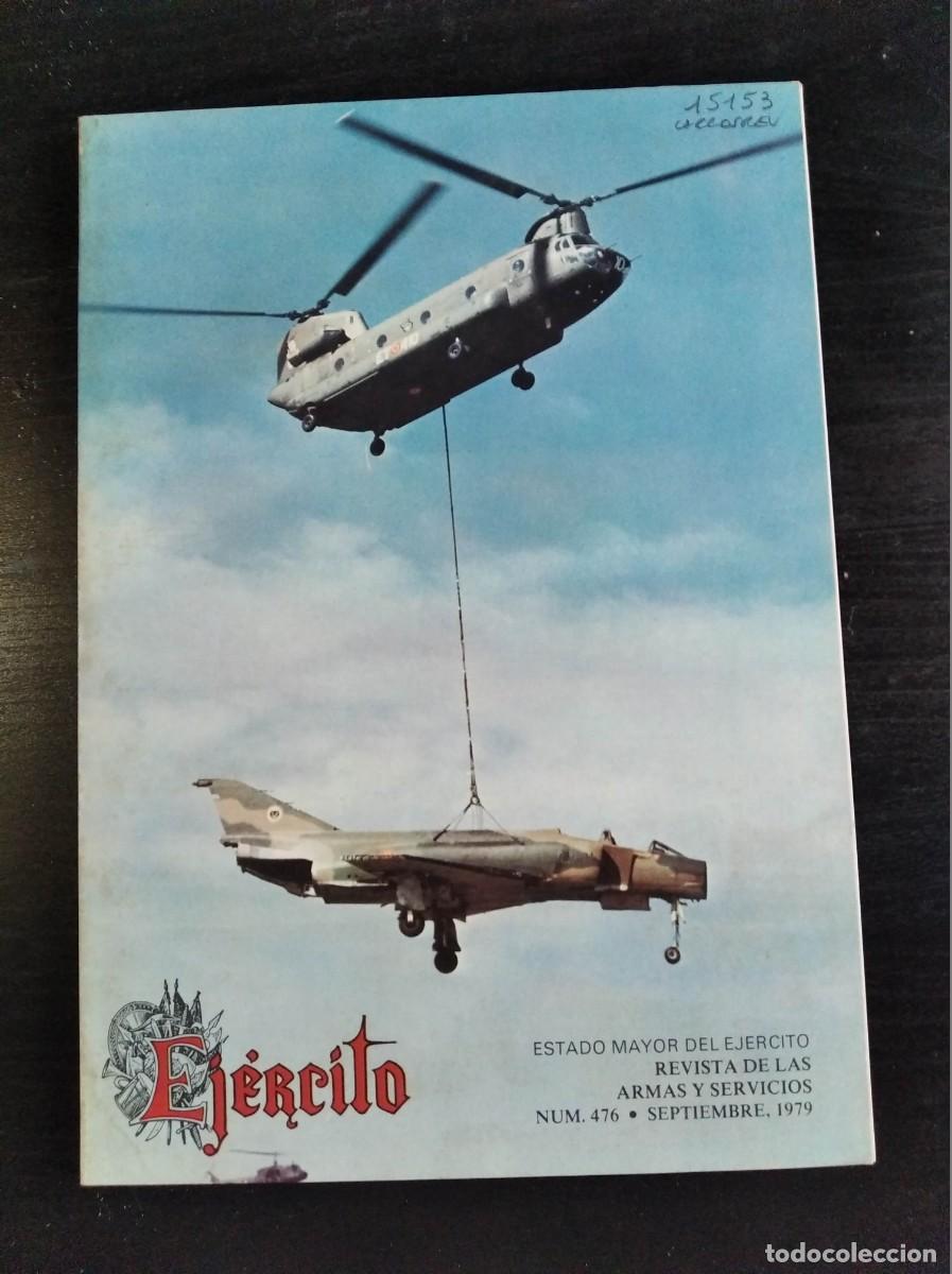 Military Antiques: REVISTA EJ&Eacute;RCITO. REVISTA ILUSTRADA DE LAS ARMAS Y SERVICIOS. N&ordm; 476. A&Ntilde;O 1979. LEER