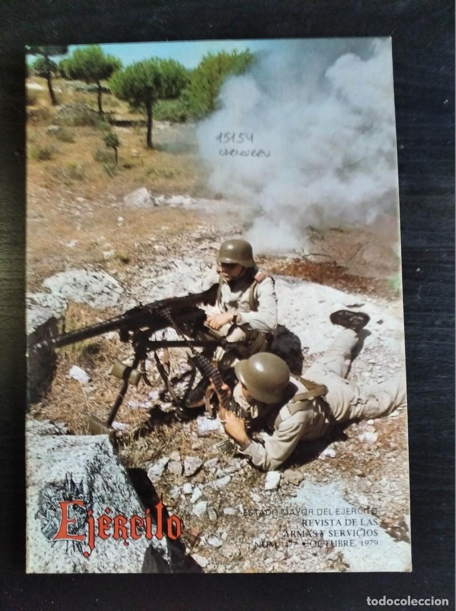 Military Antiques: REVISTA EJ&Eacute;RCITO. REVISTA ILUSTRADA DE LAS ARMAS Y SERVICIOS. N&ordm; 477. A&Ntilde;O 1979. LEER