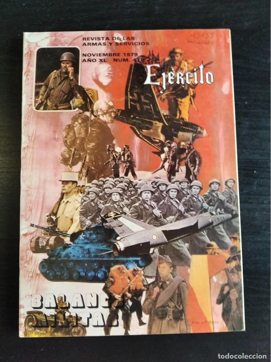 Military Antiques: REVISTA EJ&Eacute;RCITO. REVISTA ILUSTRADA DE LAS ARMAS Y SERVICIOS. N&ordm; 478. A&Ntilde;O 1979. LEER