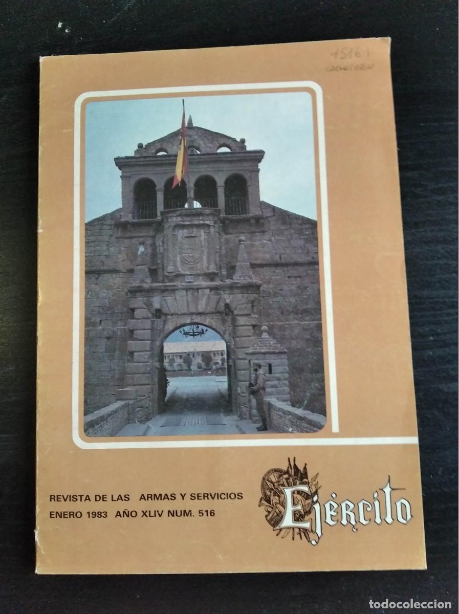 Military Antiques: REVISTA EJ&Eacute;RCITO. REVISTA ILUSTRADA DE LAS ARMAS Y SERVICIOS. N&ordm; 516. A&Ntilde;O 1983. LEER