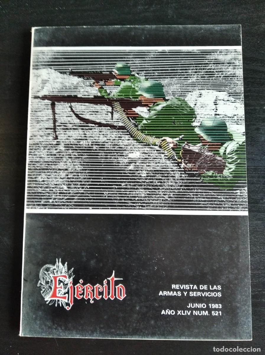 Military Antiques: REVISTA EJ&Eacute;RCITO. REVISTA ILUSTRADA DE LAS ARMAS Y SERVICIOS. N&ordm; 521. A&Ntilde;O 1983. LEER
