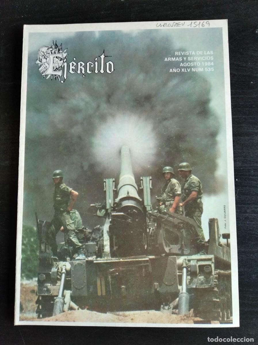 Military Antiques: REVISTA EJ&Eacute;RCITO. REVISTA ILUSTRADA DE LAS ARMAS Y SERVICIOS. N&ordm; 535. A&Ntilde;O 1984. LEER