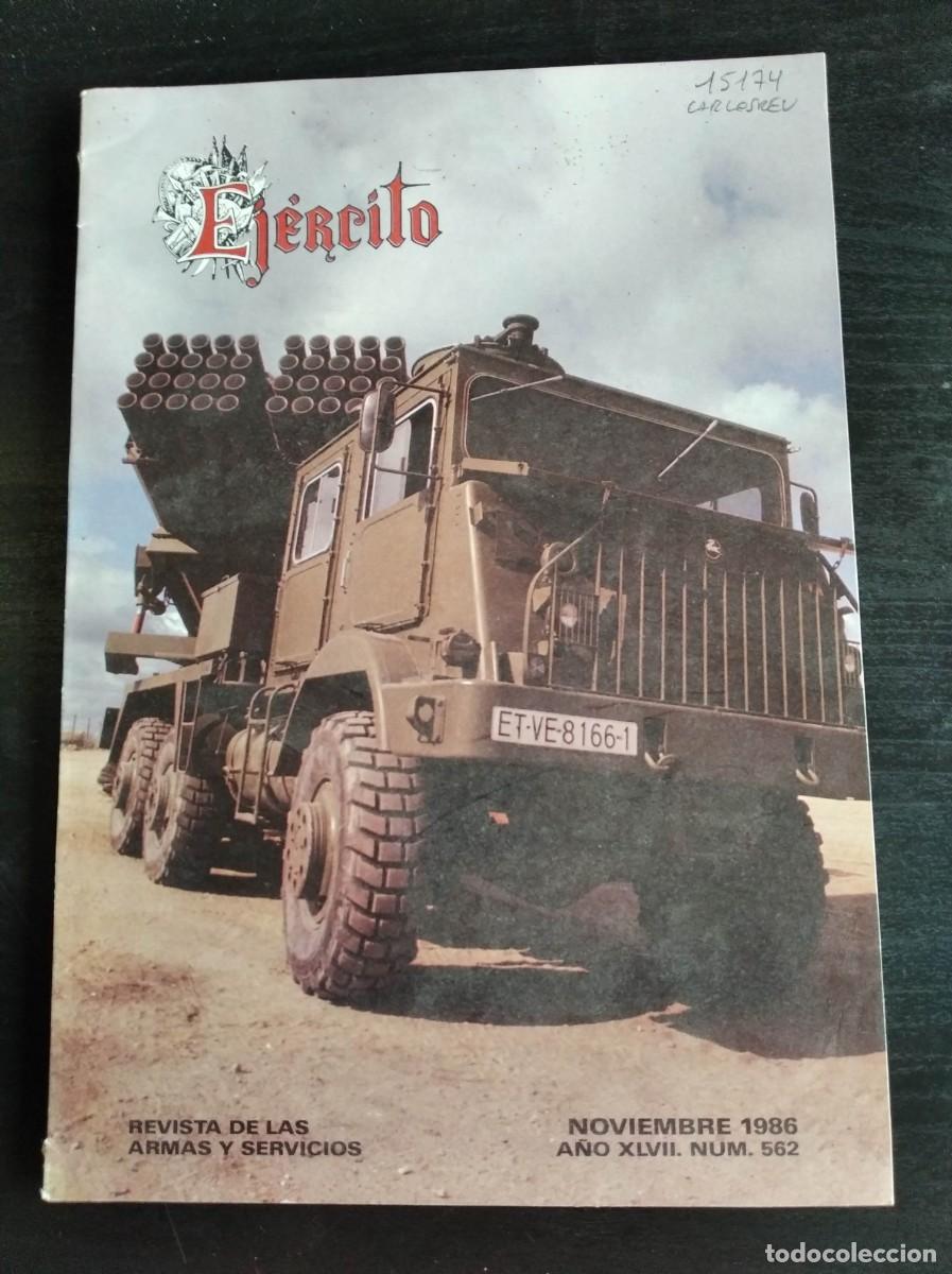 Military Antiques: REVISTA EJ&Eacute;RCITO. REVISTA ILUSTRADA DE LAS ARMAS Y SERVICIOS. N&ordm; 562. A&Ntilde;O 1986. LEER