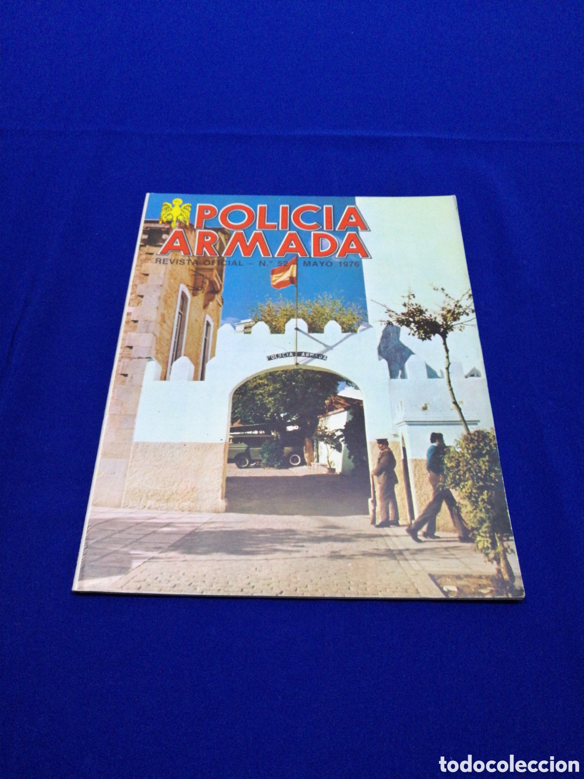 Militaria: POLIC&Iacute;A ARMADA REVISTA OFICIAL N&Uacute;MERO 52 MAYO 1976