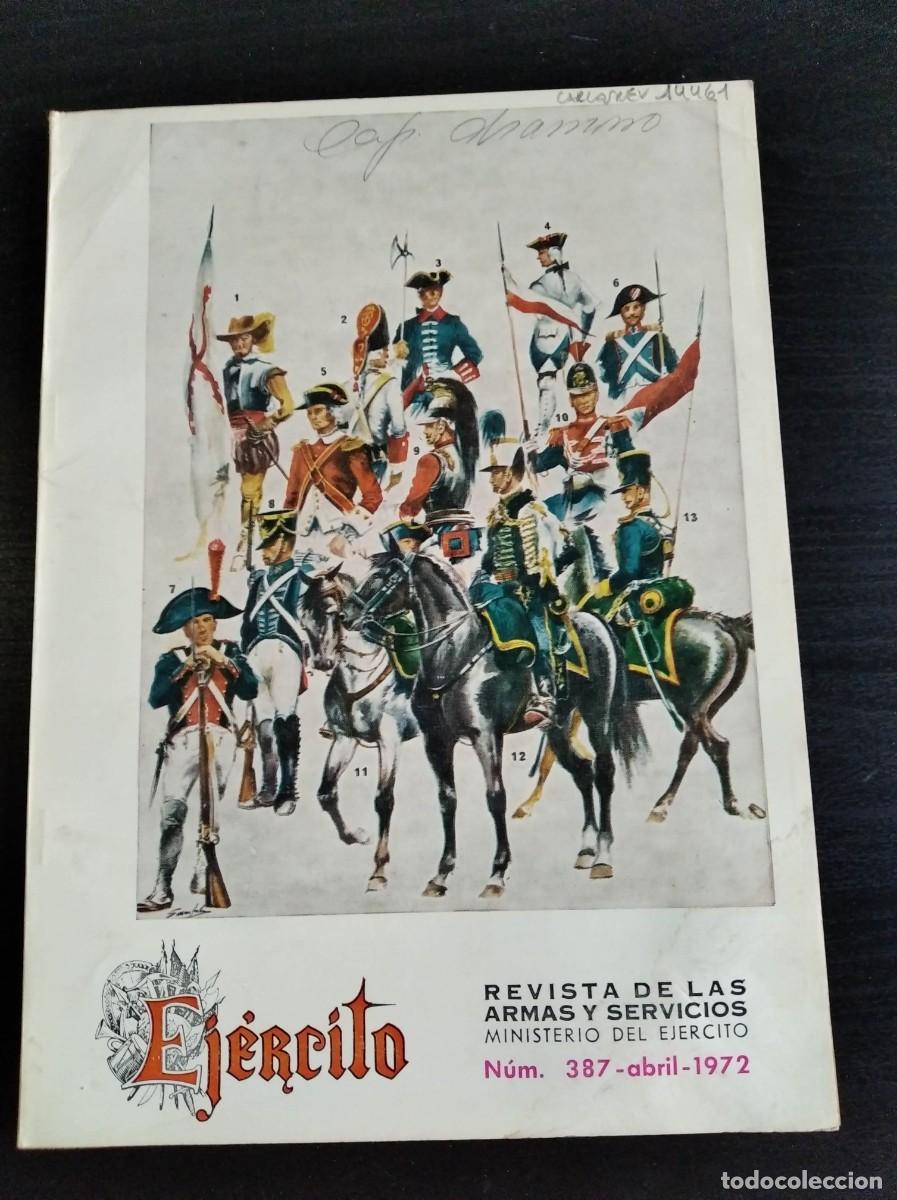 Military Antiques: EJERCITO. REVISTA ILUSTRADA DE LAS ARMAS Y SERVICIOS. N&ordm; 387. A&Ntilde;O 1972. MONUMENTOS DE EVOCACI. LEER