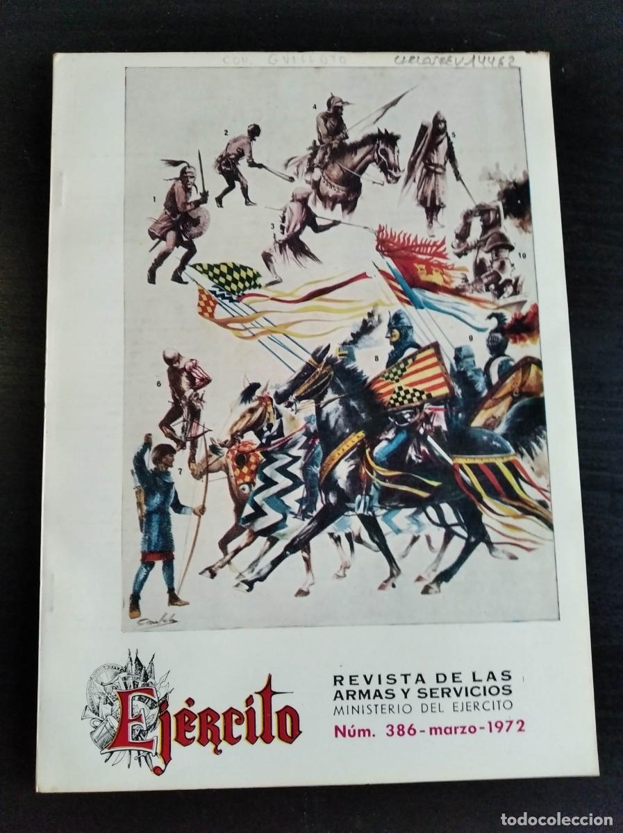 Military Antiques: EJERCITO. REVISTA ILUSTRADA DE LAS ARMAS Y SERVICIOS. N&ordm; 386. A&Ntilde;O 1972. LA DEFENSA OPERATIVA .. LEER