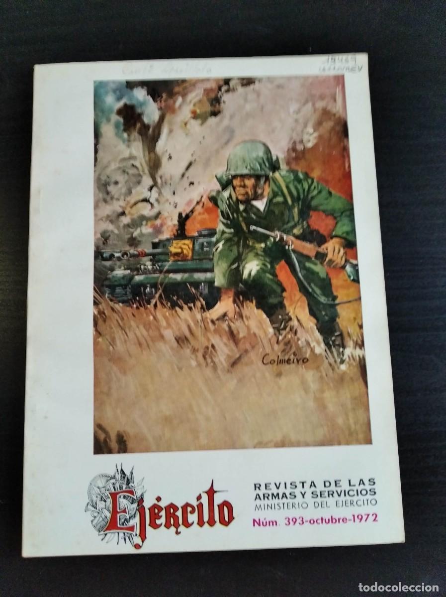Military Antiques: EJERCITO. REVISTA ILUSTRADA DE LAS ARMAS Y SERVICIOS. N&ordm; 393. A&Ntilde;O 1972. LOS PATRONATOS DE HU&Eacute;.. LEER
