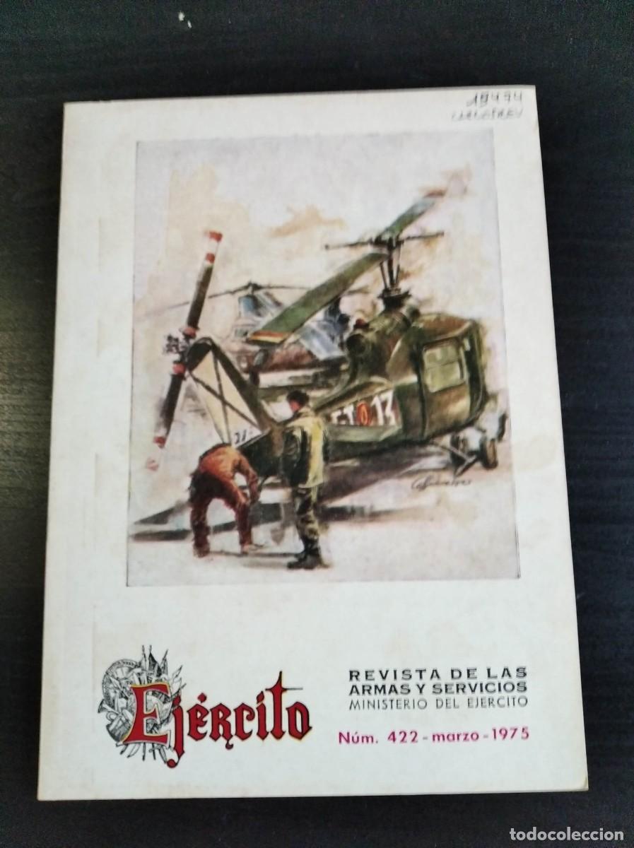 Military Antiques: EJERCITO. REVISTA ILUSTRADA DE LAS ARMAS Y SERVICIOS. N&ordm; 422. A&Ntilde;O 1975. LA FORMACI&Oacute;N PROFESIO.. LEER