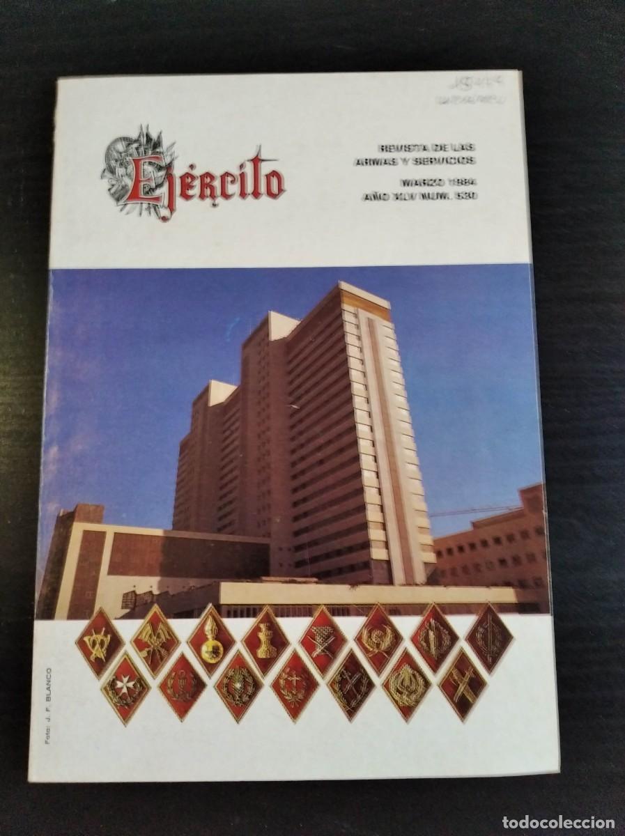 Militaria: EJERCITO. REVISTA ILUSTRADA DE LAS ARMAS Y SERVICIOS. N&ordm; 530. A&Ntilde;O 1984. LA FARMACIA DEL HOSPI.. LEER