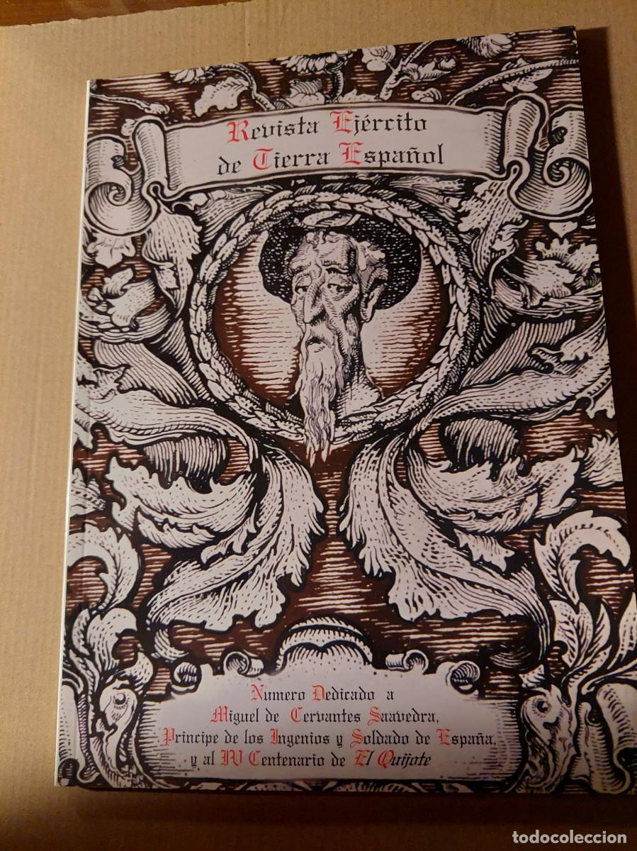 Military Antiques: Revista EJ&Eacute;RCITO. A&ntilde;o 2005. Especial Miguel de Cervantes soldado de Espa&ntilde;a