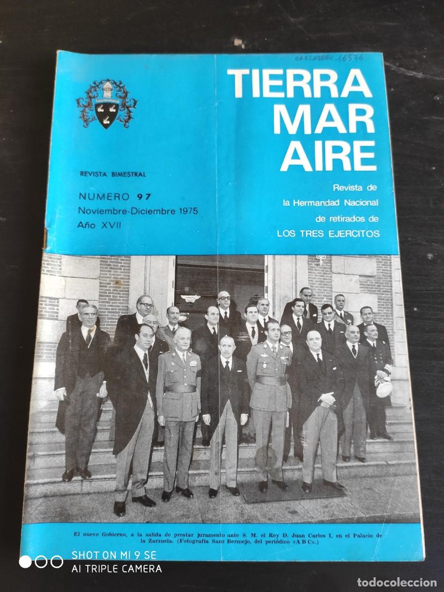 Militaria: REVISTA TIERRA, MAR Y AIRE. REVISTA DE LOS RETIRADOS DE LOS TRES EJ&Eacute;RCITOS. A&Ntilde;O 1975. N&ordm; 97. LEER