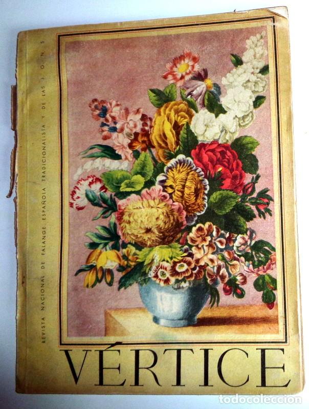 Military Antiques: REVISTA V&Eacute;RTICE N&ordm;44 Mayo 1941. FALANGE ESPA&Ntilde;OLA JONS. II GUERRA MUNDIAL. DUCE MUSSOLINI NAZISMO