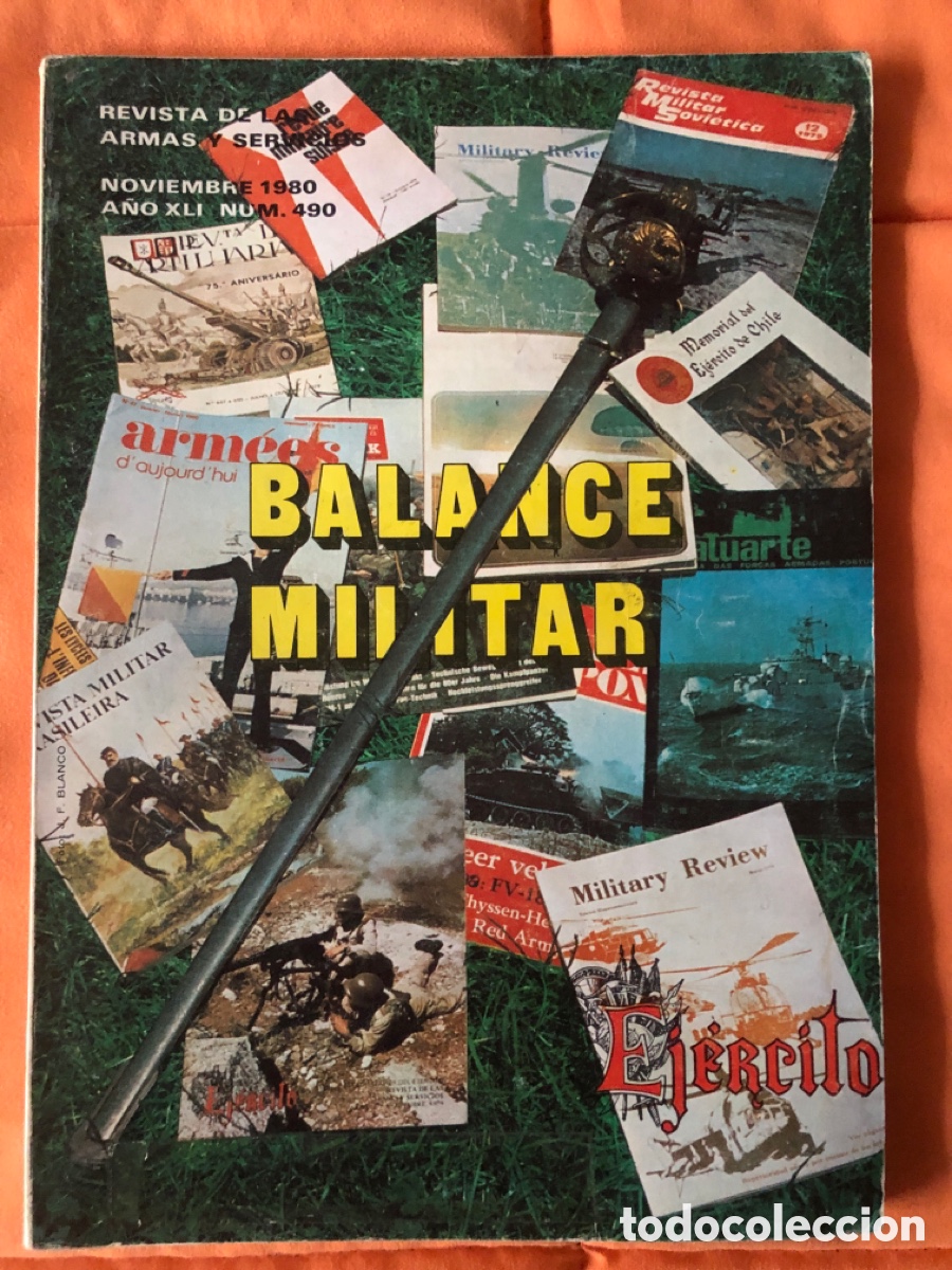 Military Antiques: EJERCITO-REVISTA DE LAS ARMAS Y SERVICIOS. BALANCE MILITAR 1980-81-Numero 490.