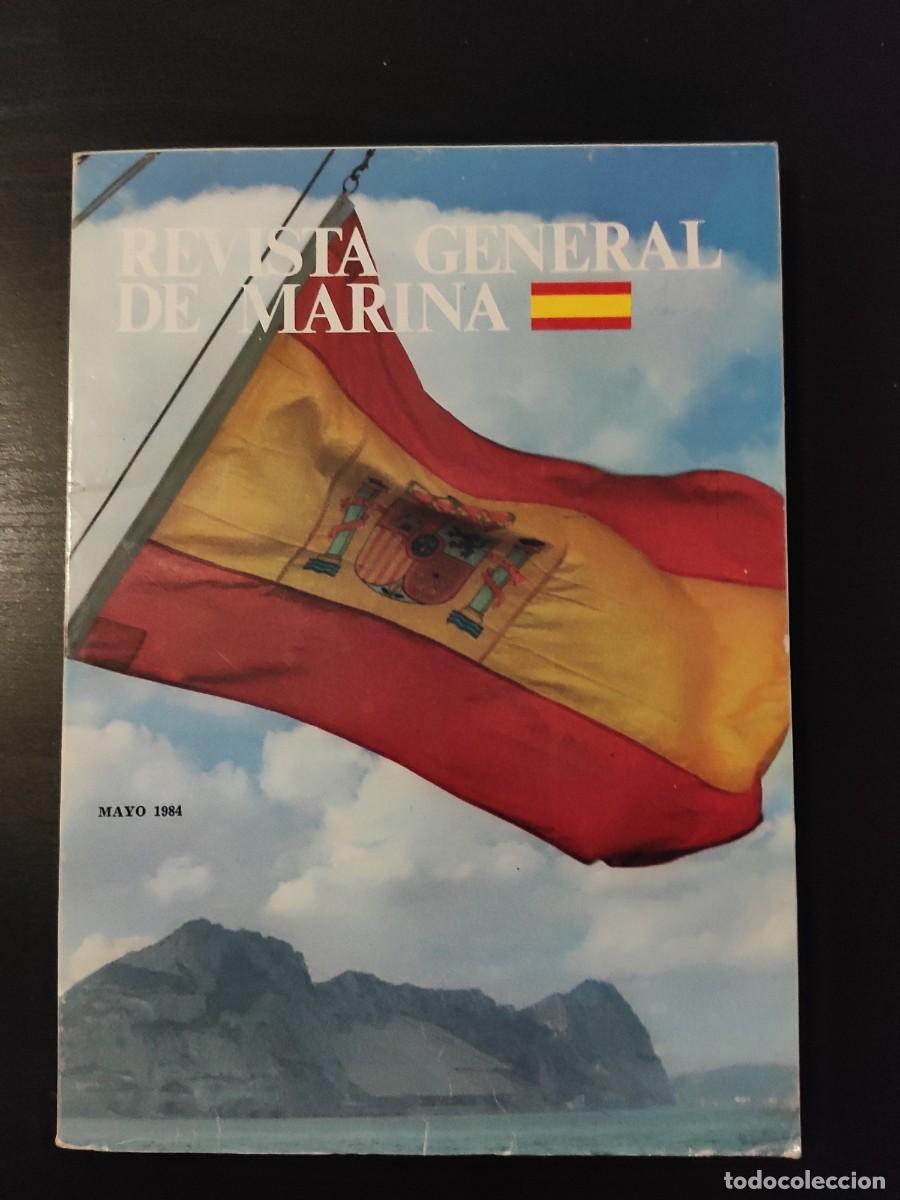Military Antiques: REVISTA GENERAL DE MARINA. TOMO 206. A&Ntilde;O 1984. LA INTENDENCIA GENERAL DE LA ARMADA. LAS NAVES.. LEER