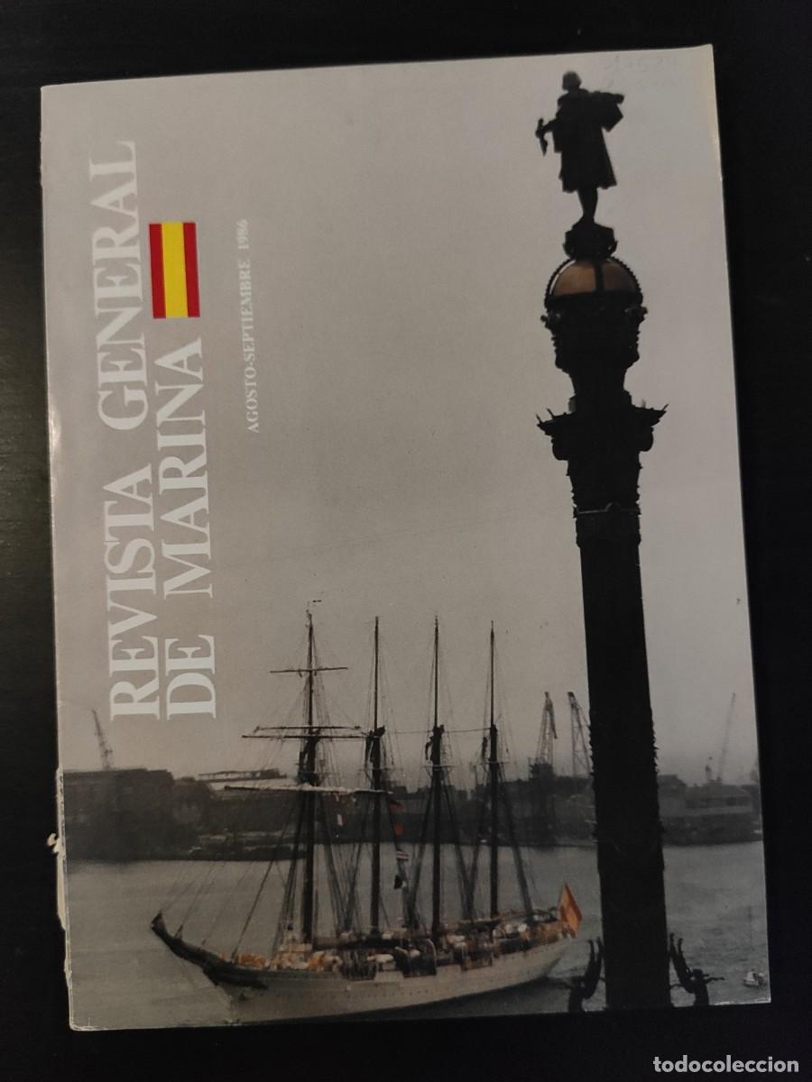 Military Antiques: REVISTA GENERAL DE MARINA. TOMO 211. A&Ntilde;O 1986. EL GLORIOSO NACIMIENTO DE LA MARINA DE CASTILL.. LEER