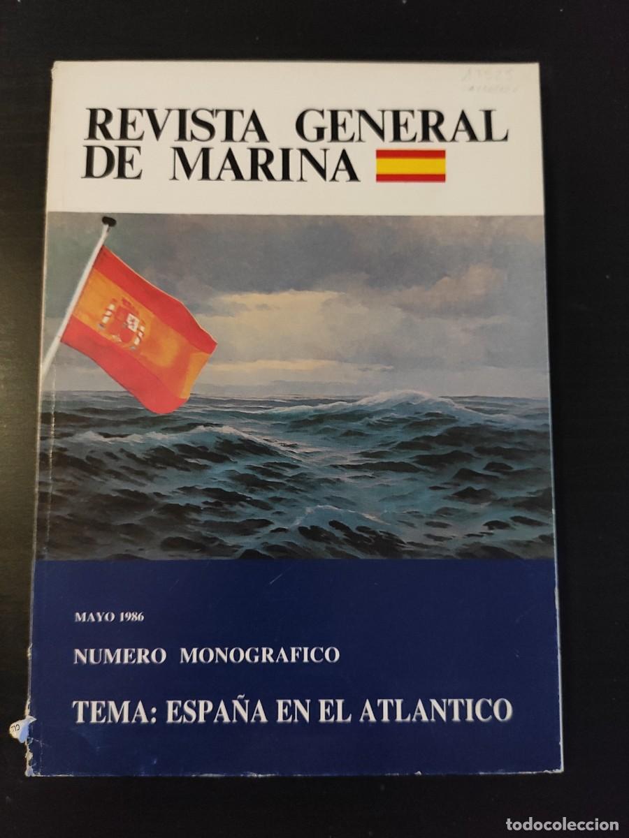 Military Antiques: REVISTA GENERAL DE MARINA. TOMO 210. A&Ntilde;O 1986. PORTUGAL EN EL ATL&Aacute;NTICO. GEOESTRATEGIA DEL AT.. LEER