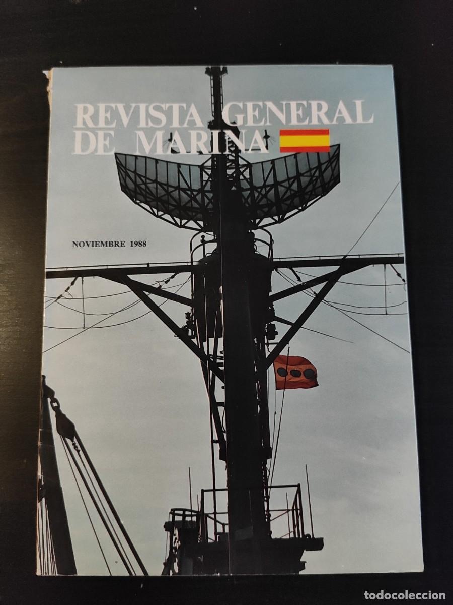 Military Antiques: REVISTA GENERAL DE MARINA. TOMO 215. A&Ntilde;O 1988. LA NUEVA FRONTERA. EL DESARME NUCLEAR Y LA POS.. LEER