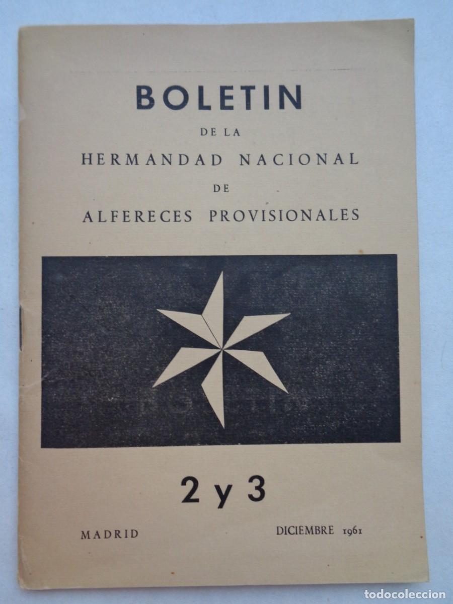 Military Antiques: BOLETIN HERMANDAD NACIONAL ALFERECES PROVISIONALES . N&ordm; DOBLE 2 Y 3 . DIECIEMBRE 1961
