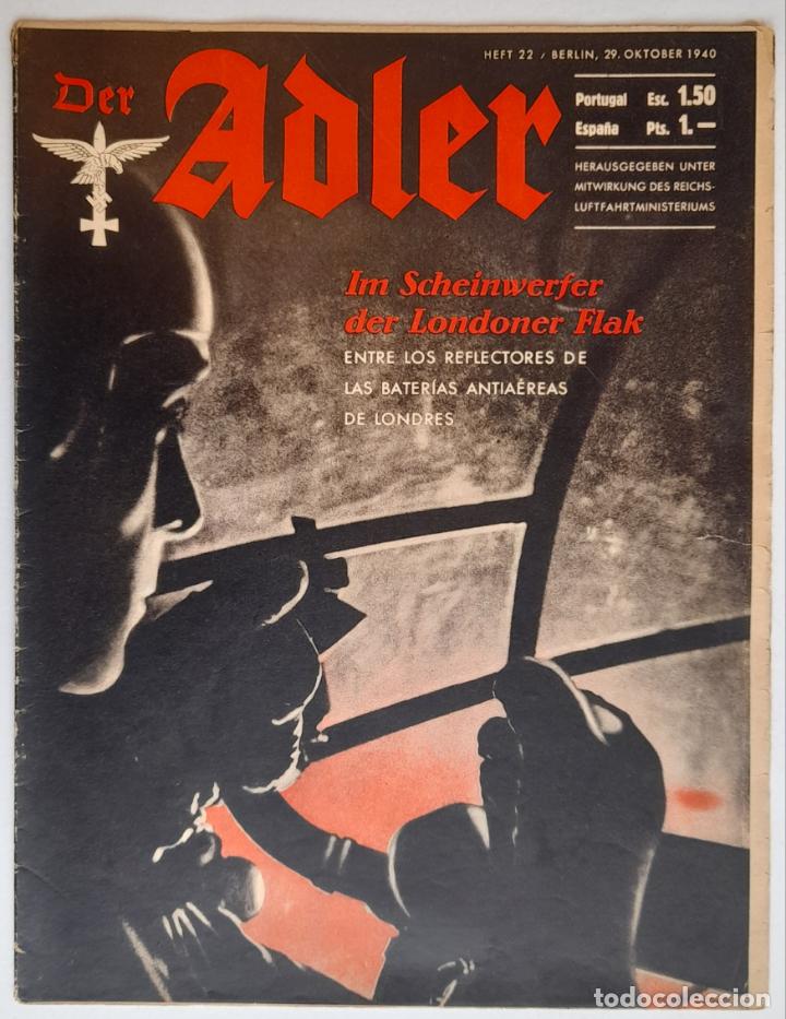 Militaria: Revista Der Adler 22 de 1940. En alem&aacute;n y espa&ntilde;ol.
