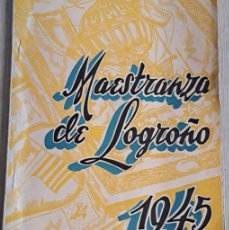 Militaria: MAESTRANZA DE LOGROÑO - 1945 - AVIACION MILITAR - EJERCITO DEL AIRE - INTERESANTISIMA LLENA DE INFOR. Lote 398615544