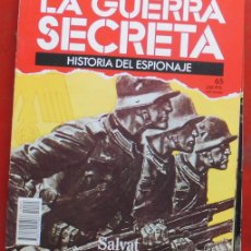 Militaria: LA GUERRA SECRETA. HISTORIA DEL ESPIONAJE. FASCÍCULO N 65. Lote 401398279