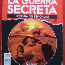 Militaria: LA GUERRA SECRETA. HISTORIA DEL ESPIONAJE. FASCÍCULO N 67. Lote 401398304