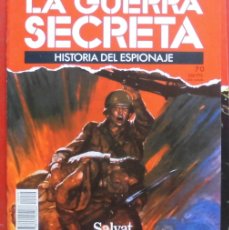 Militaria: LA GUERRA SECRETA. HISTORIA DEL ESPIONAJE. FASCÍCULO N 70. Lote 401398369
