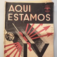 Militaria: REVISTA AQUÍ ESTAMOS, FALANGE ESPAÑOLA, IV ANIVERSARIO Nº33 1937 MALLORCA. Lote 401509729