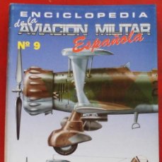 Militaria: ENCICLOPEDIA DE LA AVIACIÓN MILITAR ESPAÑOLA. FASCÍCULO Nº 9. Lote 402351804