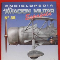 Militaria: ENCICLOPEDIA DE LA AVIACIÓN MILITAR ESPAÑOLA. FASCÍCULO Nº 35. Lote 402352159