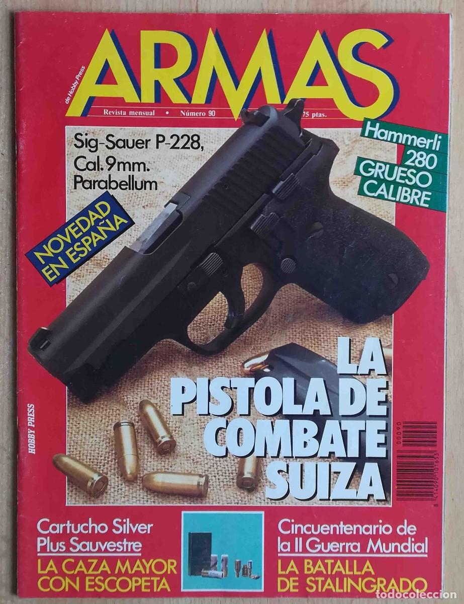 Military Antiques: Revista Armas N&ordm; 90 - Noviembre de 1989.