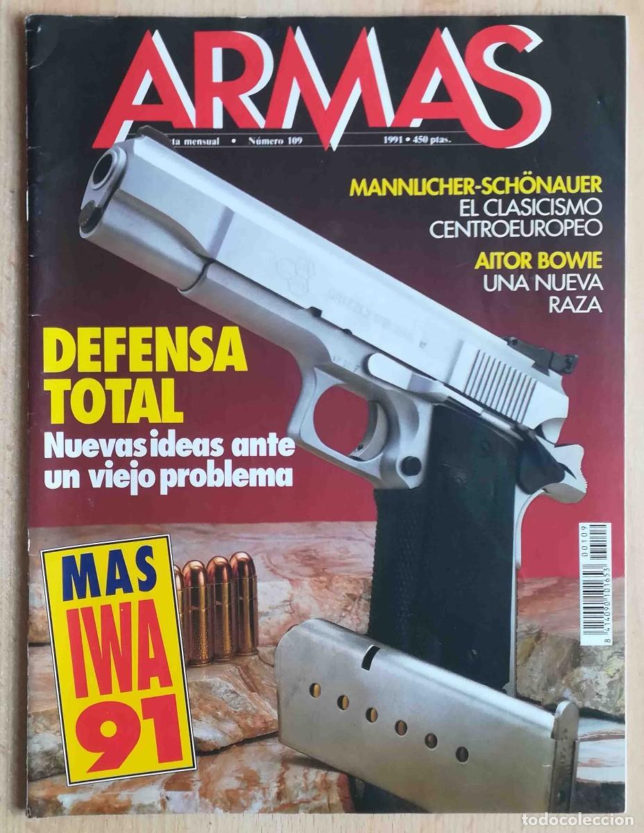 Military Antiques: Revista Armas N&ordm; 109 - Junio de 1991.