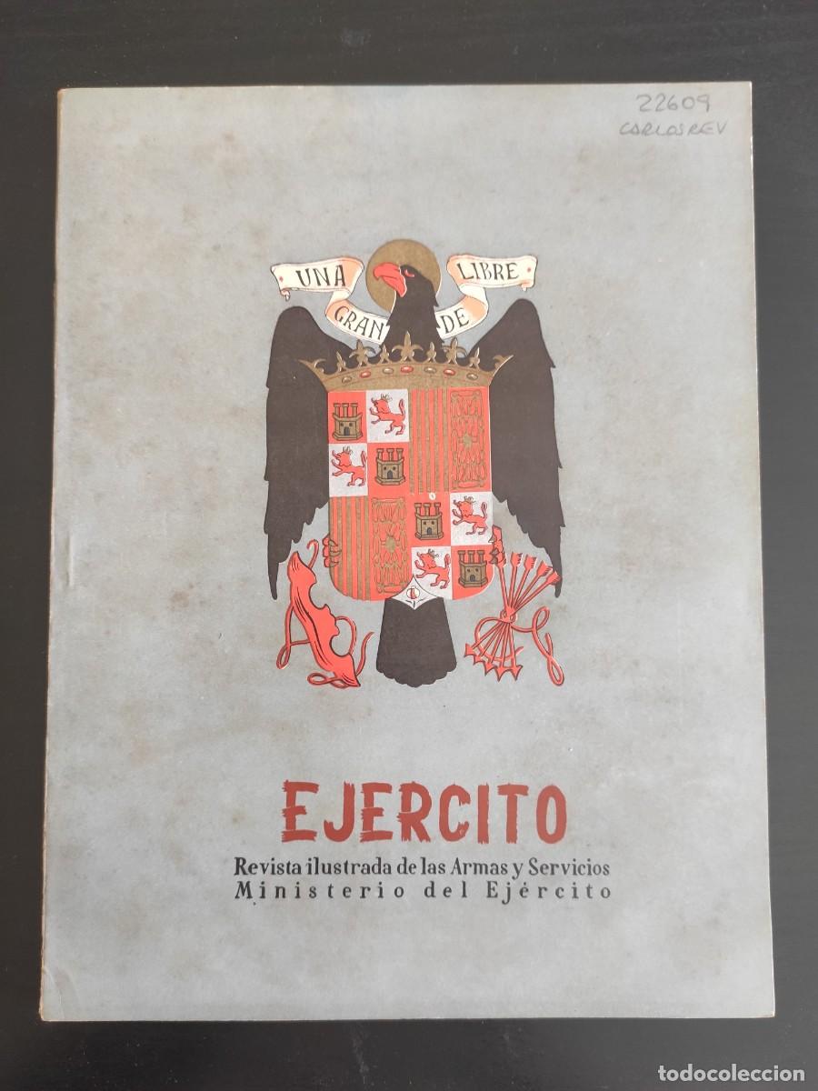 Military Antiques: EJERCITO. REVISTA ILUSTRADA DE LAS ARMAS Y SERVICIOS. N&ordm; 222. A&Ntilde;O 1958. EL CENTINELA Y EL EST.. LEER