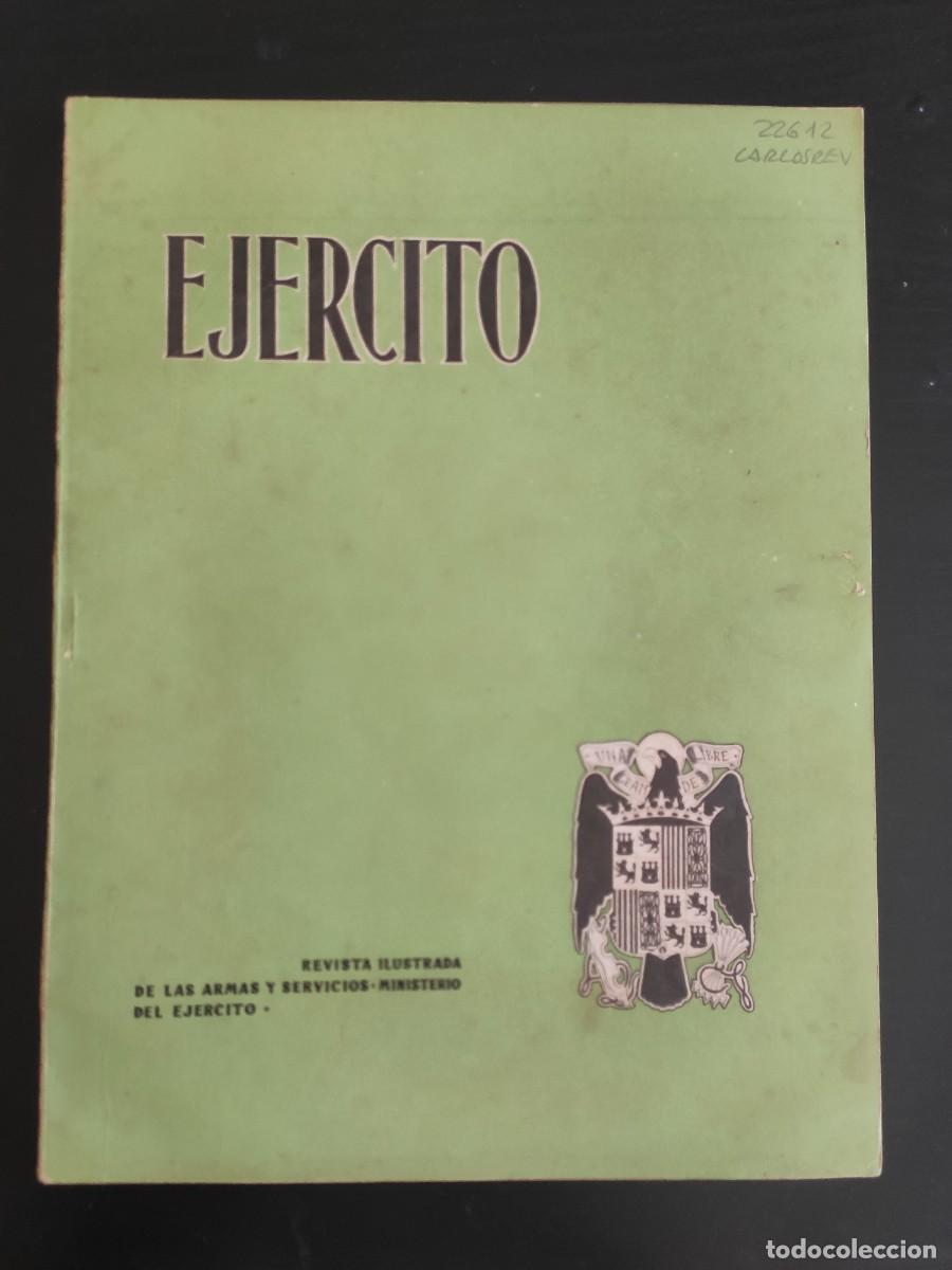 Military Antiques: EJERCITO. REVISTA ILUSTRADA DE LAS ARMAS Y SERVICIOS. N&ordm; 225. A&Ntilde;O 1958. INSTRUCCI&Oacute;N DE RECLUT.. LEER