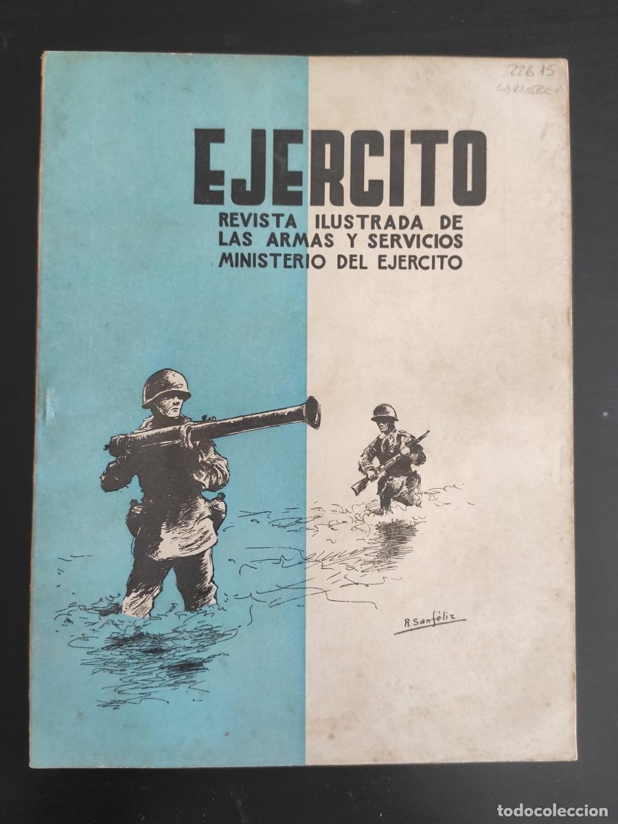 Military Antiques: EJERCITO. REVISTA ILUSTRADA DE LAS ARMAS Y SERVICIOS. N&ordm; 217. A&Ntilde;O 1958. INGENIEROS EN LA GUER.. LEER