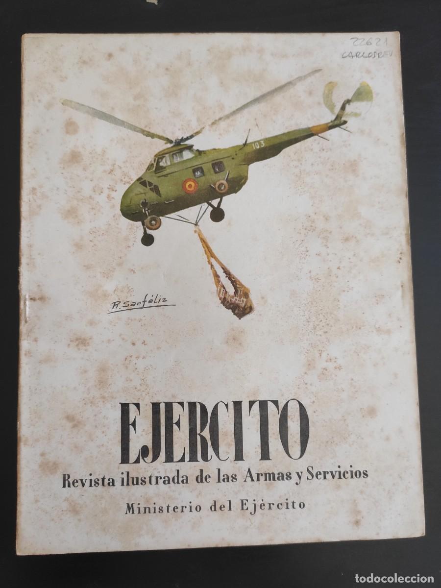 Military Antiques: EJERCITO. REVISTA ILUSTRADA DE LAS ARMAS Y SERVICIOS. N&ordm; 242. A&Ntilde;O 1960. CONTABILIDAD DE LOS C.. LEER