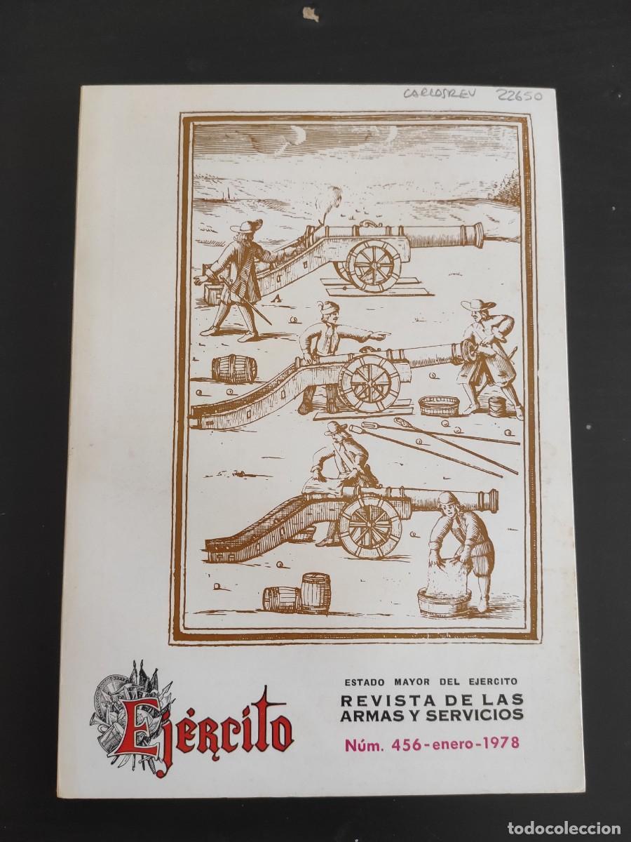 Military Antiques: EJERCITO. REVISTA ILUSTRADA DE LAS ARMAS Y SERVICIOS. N&ordm; 456. A&Ntilde;O 1978. LA CABALLER&Iacute;A ANTE LA.. LEER