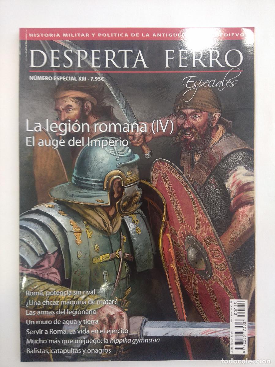 Military Antiques: LA LEGION ROMANA IV/EL AUGE DEL IMPERIO/DESPERTA FERRO/ESPECIALES N&ordm;XIII.