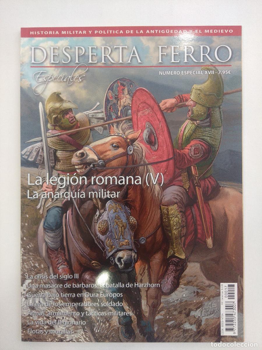Military Antiques: LA LEGION ROMANA V/LA ANARQUIA MILITAR/DESPERTA FERRO/ESPECIALES N&ordm;XVII.