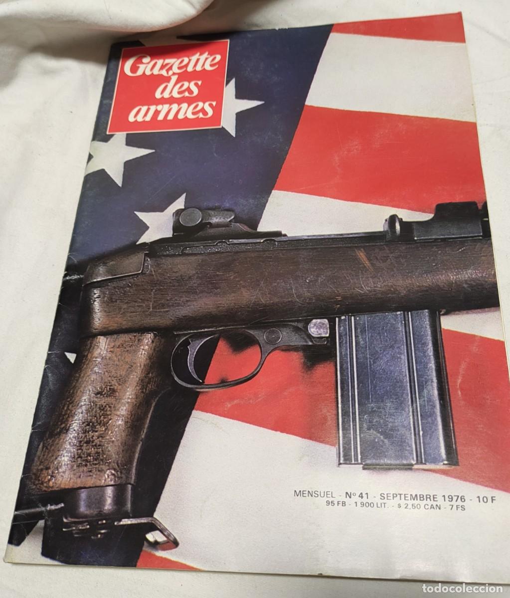 Military Antiques: REVISTA DE ARMAS. GAZETTE DES ARMES. VARIOS N&Uacute;MEROS